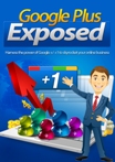 Google Plus Exposed
